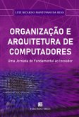 Organização e Arquitetura de Computadores (eBook, ePUB)