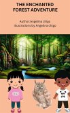 The Enchanted Forest Adventure (eBook, ePUB)