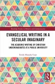 Evangelical Writing in a Secular Imaginary (eBook, PDF)