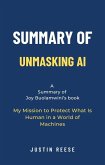 Summary of Unmasking AI by Joy Buolamwini: My Mission to Protect What Is Human in a World of Machines (eBook, ePUB)