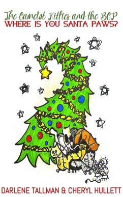 Cover The Camelot Kitties & the BCP in Where Is You Santa Paws? (The Camelot Kitties and the BCP, #3) (eBook, ePUB)