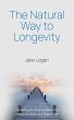 The Natural Way to Longevity:... - Bild 1