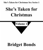 She's Taken for Christmas 1 (She's Taken for Christmas Sex Series 1, #1) (eBook, ePUB)
