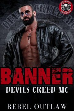Banner (Devils Creed MC, #1) (eBook, ePUB) - Outlaw, Rebel