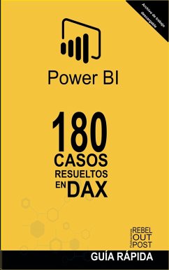 Cover 180 Casos Resueltos en Lenguaje DAX (POWER BI: CASOS RESUELTOS, #1) (eBook, ePUB)