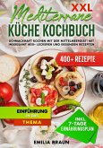 XXL Mediterrane Küche Kochbuch (eBook, ePUB)