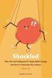 Shackled: Why We Are Predisposed to... - Bild 1