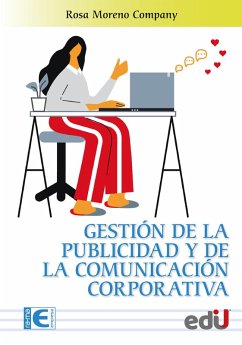 Gestión de la publicidad y de la comunicación corporativa (eBook, PDF) - Moreno, Rosa