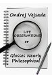 Life Observations or Glosses Nearly... - Bild 1