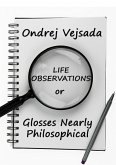 Life Observations or Glosses Nearly Philosophical (eBook, ePUB)