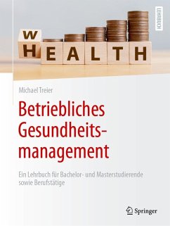 Betriebliches Gesundheitsmanagement (eBook, PDF) - Treier, Michael