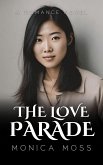 The Love Parade (The Chance Encounters Series, #17) (eBook, ePUB)