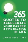 365 Quotes to Accelerate your Career and Find Balance in Life (eBook, ePUB)