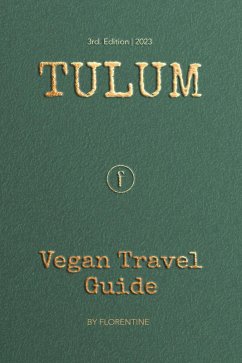 Cover Tulum Vegan Travel Guide (eBook, ePUB)