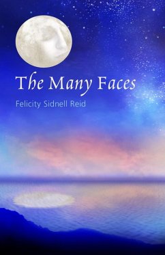 The Many Faces (eBook, ePUB) - Reid, Felicity Sidnell