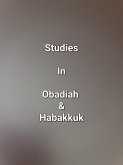 Studies In Obadiah & Habakkuk (eBook, ePUB)