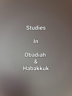 Studies In Obadiah & Habakkuk (eBook, ePUB) - Dobbs, James