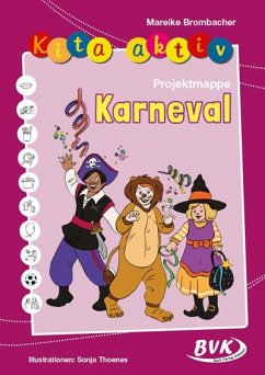 Kita aktiv Projektmappe Karneval - Brombacher, Mareike