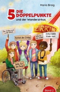 Die 5 Doppelpunkte und der Wanderzirkus - Braig, Maria