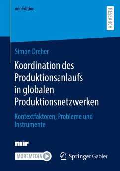 Koordination des Produktionsanlaufs in globalen Produktionsnetzwerken - Dreher, Simon
