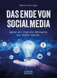 Das Ende von Social Media - Ruisinger, Dominik