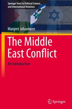The Middle East Conflict - Johannsen, Margret