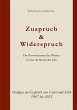 Zuspruch und Widerspruch. Die... - Bild 1