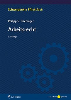 Arbeitsrecht - Fischinger, Philipp S.