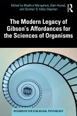 The Modern Legacy of Gibson's Affordances for the Sciences of Organisms (eBook, ePUB)