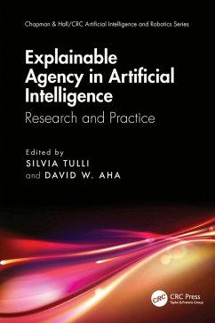 Cover Explainable Agency in Artificial Intelligence (eBook, ePUB)
