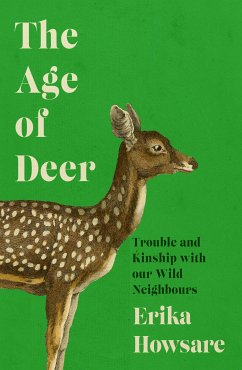 The Age of Deer (eBook, ePUB) - Howsare, Erika