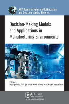 Decision-Making Models and Applications in Manufacturing Environments (eBook, ePUB)