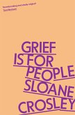 Grief is for People (eBook, ePUB)