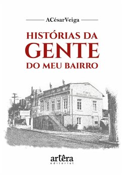 Cover Histórias da Gente do Meu Bairro (eBook, ePUB)