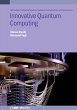 Innovative Quantum Computing (eBook,... - Bild 1