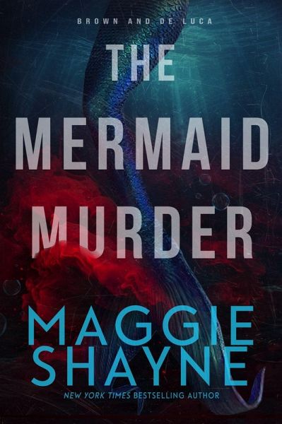 The Mermaid Murder (Brown & de Luca Return, #4) (eBook, ePUB) The Mermaid Murder (Brown & de Luca Return, #4) (eBook, ePUB)