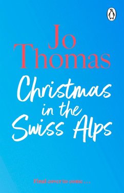 Christmas in the Swiss Alps (eBook, ePUB) - Thomas, Jo