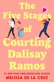 The Five Stages of Courting Dalisay Ramos (eBook, ePUB)