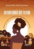 Do Quilombo que Eu Vim: Histórias de Vida e a Constituição da Identidade em Lagoa do Zeca (eBook, ePUB)