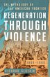 Regeneration Through Violence (eBook,... - Bild 1