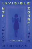 The Invisible Hotel (eBook, ePUB)
