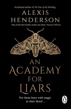 An Academy for Liars (eBook, ePUB) - Henderson, Alexis