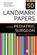 50 Landmark Papers every Pediatric... - Bild 1