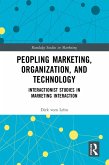 Peopling Marketing, Organization, and Technology (eBook, PDF)