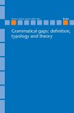 Grammatical gaps: definition, typology and theory (eBook, PDF)