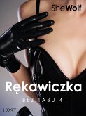 Bez Tabu 4: Rękawiczka – seria erotyczna (eBook, ePUB)