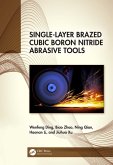 Single-Layer Brazed Cubic Boron Nitride Abrasive Tools (eBook, PDF)