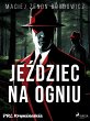Jezdziec na ogniu (eBook, ePUB) - Bild 1