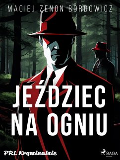 Jeździec na ogniu (eBook, ePUB) - Bordowicz, Maciej Zenon