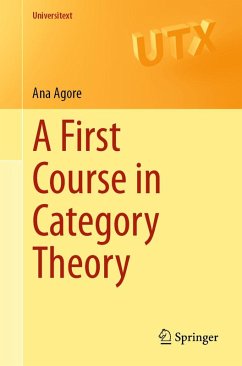 A First Course in Category Theory (eBook, PDF) - Agore, Ana